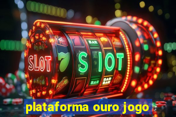 plataforma ouro jogo